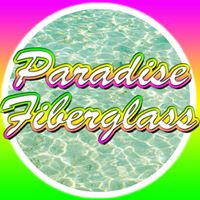 Paradise Fiberglass